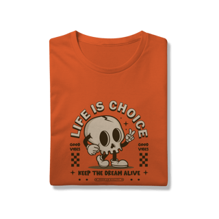 Nome do produto Life Is Choice - Prime