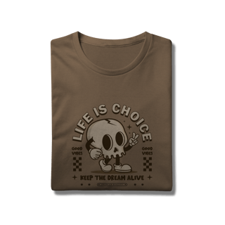 Nome do produto Life Is Choice - Prime