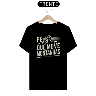 Nome do produto Camiseta “Fé que Move”