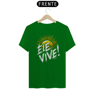 Nome do produto Camiseta “Ele Vive”
