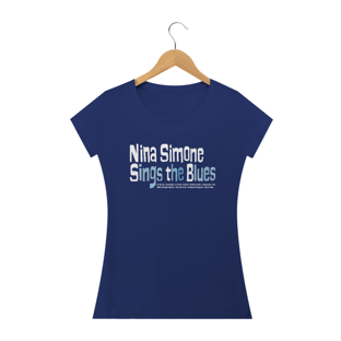 Nome do produtoNina Simone Blues – Feminino