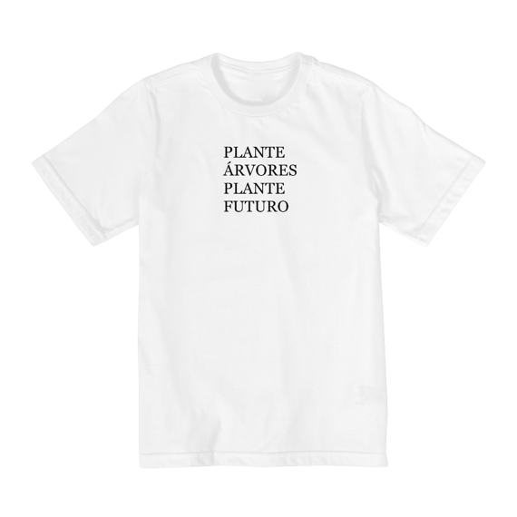 Camiseta infantil - Árvores e futuro 