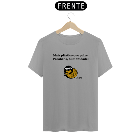Camiseta - Mais plástico que peixe