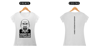 Nome do produto T-Shirt Fem. Vamo Se Estregar 2