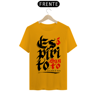 Nome do produto Camiseta Cristã Espírito Santo a casa é sua | Unissex Quality