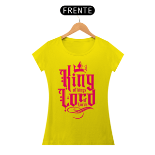 Nome do produto Camiseta Cristã King of King, Lord of Lord | Baby Long Quality