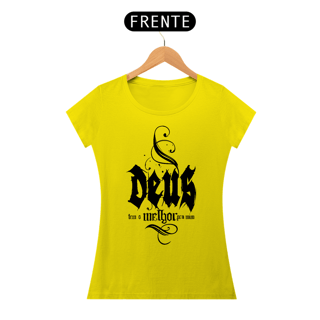 Nome do produto Camiseta Cristã Deus tem o melhor pra mim | Baby Long Quality
