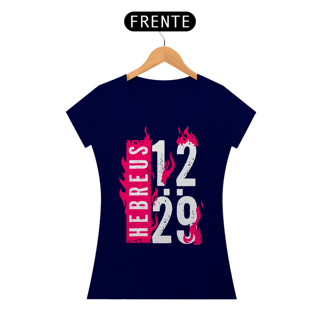 Nome do produto Camiseta Cristã Hebreus 12:29 | Baby Long Quality