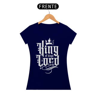 Nome do produto Camiseta Cristã King of King, Lord of Lord | Baby Long Quality