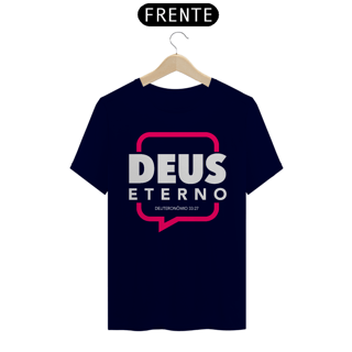 Nome do produto Camiseta Cristã Deus Eterno | Unissex Quality