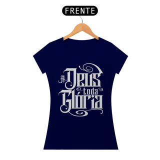 Nome do produto Camiseta Cristã A deus Toda Glória | Baby Long Quality