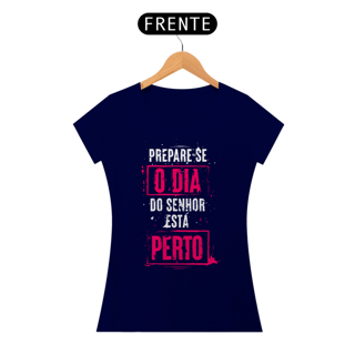 Nome do produto Camiseta Cristã Prepare-se | Baby Long Quality