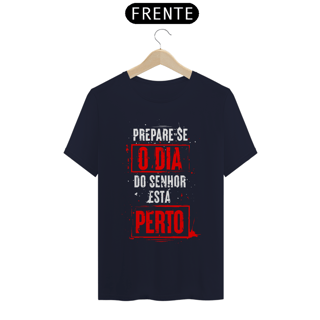 Nome do produto Camiseta Cristã Prepare-se | Unissex Prime