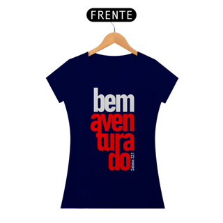 Nome do produto Camiseta Cristã Bem Aventurado | Baby Long Quality