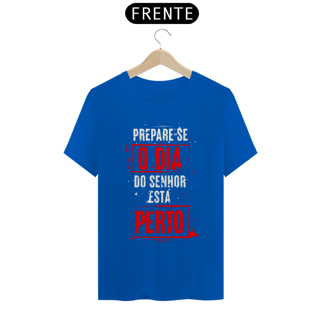 Nome do produto Camiseta Cristã Prepare-se | Unissex Prime