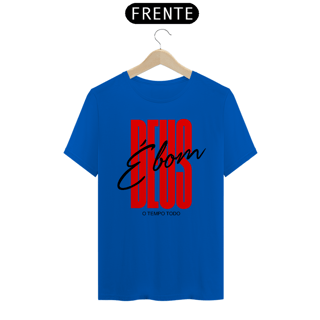 Nome do produto Camiseta Cristã Deus é bom | Unissex Quality