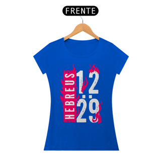 Nome do produto Camiseta Cristã Hebreus 12:29 | Baby Long Quality