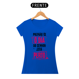 Nome do produto Camiseta Cristã Prepare-se | Baby Long Quality