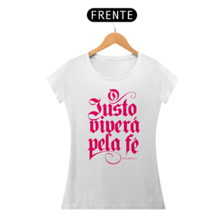 Nome do produto Camiseta Cristã O Justo viverá pela Fé | Baby Long Prime
