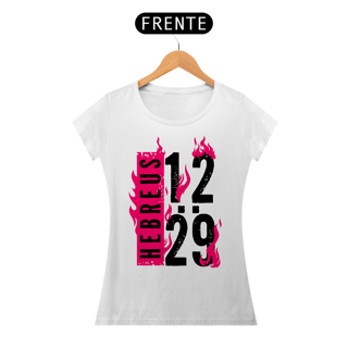 Nome do produto Camiseta Cristã Hebreus 12:29 | Baby Long Quality