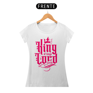 Nome do produto Camiseta Cristã King of King, Lord of Lord | Baby Long Quality