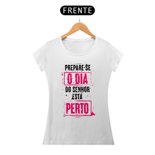 Nome do produto Camiseta Cristã Prepare-se | Baby Long Quality