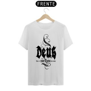 Nome do produto Camiseta Cristã Deus tem o melhor pra mim | Unissex Prime