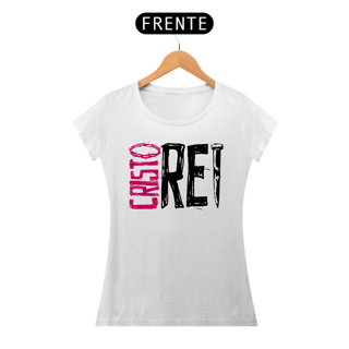 Nome do produto Camiseta Cristã Cristo Rei | Baby Long Quality