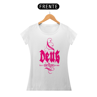 Nome do produto Camiseta Cristã Deus tem o melhor pra mim | Baby Long Prime