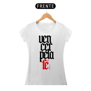 Nome do produto Camiseta Cristã Vencer pela Fé | Baby Long Prime