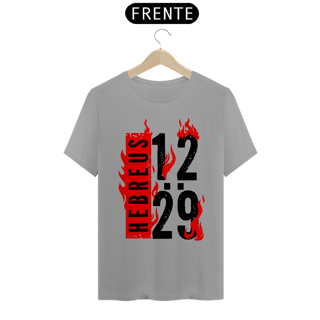 Nome do produto Camiseta Cristã Hebreus 12:29 | Unissex Quality