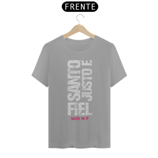 Nome do produto Camiseta Cristã Santo, Justo e Fiel | Unissex Quality