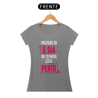 Nome do produto Camiseta Cristã Prepare-se | Baby Long Quality