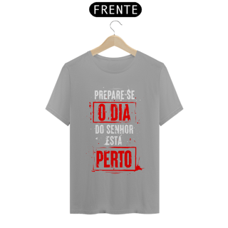 Nome do produto Camiseta Cristã Prepare-se | Unissex Quality