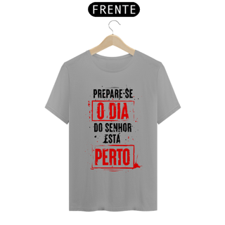 Nome do produto Camiseta Cristã Prepare-se | Unissex Quality