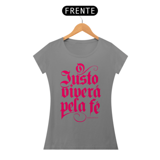 Nome do produto Camiseta Cristã O Justo Viverá pela Fé | Baby Long Quality