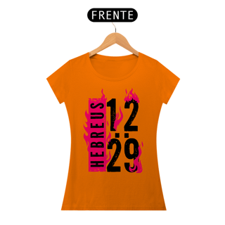 Nome do produto Camiseta Cristã Hebreus 12:29 | Baby Long Quality