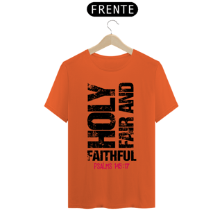 Nome do produto Camiseta Prime - Holy, Fair and Faithful