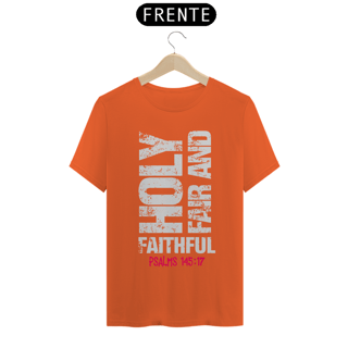 Nome do produto Camiseta Prime - Holy, Fair and Faithful