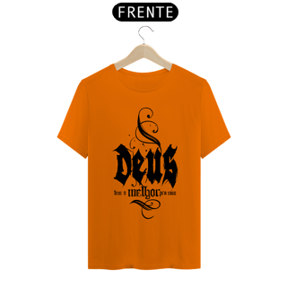 Nome do produto Camiseta Cristã Deus tem o melhor pra mim | Unissex Quality