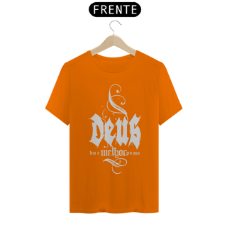 Nome do produto Camiseta Cristã Deus tem o melhor pra mim | Unissex Quality