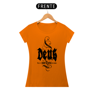 Nome do produto Camiseta Cristã Deus tem o melhor pra mim | Baby Long Quality