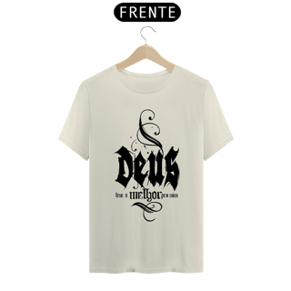 Nome do produto Camiseta Cristã Deus tem o melhor pra mim | Unissex Prime