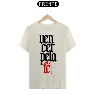 Nome do produto Camiseta Cristã Vencer pela Fé | Unissex Prime
