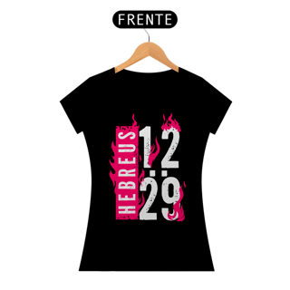 Nome do produto Camiseta Cristã Hebreus 12:29 | Baby Long Prime