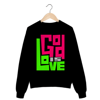 Moletom fechado - God is Love
