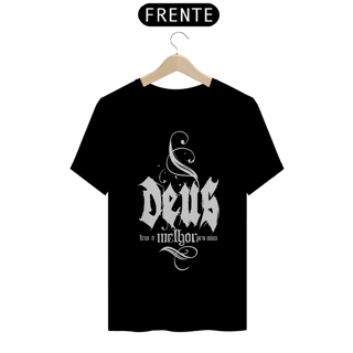 Nome do produto Camiseta Cristã Deus tem o melhor pra mim | Unissex Quality