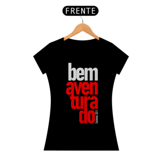 Nome do produto Camiseta Cristã Bem Aventurado | Baby Long Prime