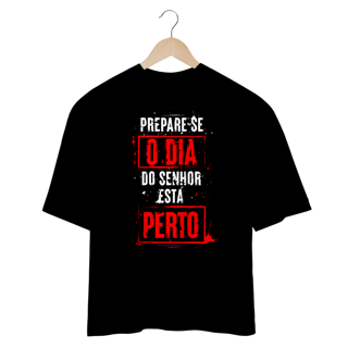 Nome do produto Camiseta Oversized (Frente) - Prepare-se