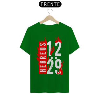 Nome do produto Camiseta Cristã Hebreus 12:29 | Unissex Quality